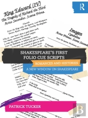 Shakespeareâ€™S First Folio Cue Scripts Â€“ Romances And Histories