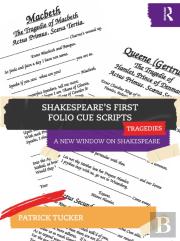 Shakespeareâ€™S First Folio Cue Scripts Â€“ Tragedies