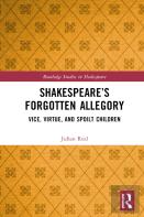 Shakespeareâ€™S Forgotten Allegory