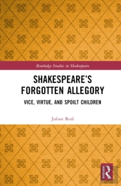 Shakespeareâ€™S Forgotten Allegory