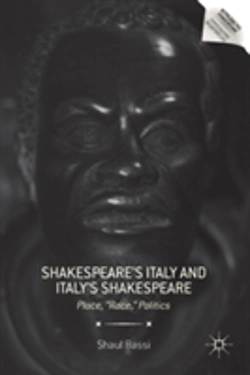 Bertrand.pt - Shakespeareâ€™S Italy And Italyâ€™S Shakespeare