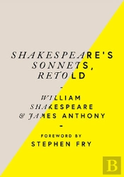 Shakespeareâ€™S Sonnets, Retold