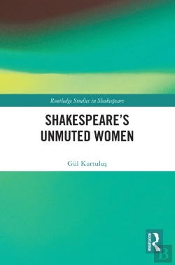Bertrand.pt - Shakespeareâ€™S Unmuted Women