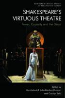 Shakespeareâ€™S Virtuous Theatre