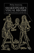 Shakespeareâ€™S Visual Regime