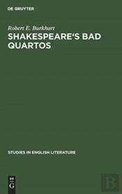 Shakespeare'S Bad Quartos