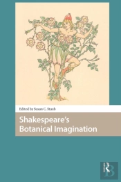 Shakespeare'S Botanical Imagination