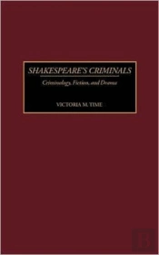 Shakespeare'S Criminals