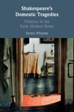 Bertrand.pt - Shakespeare'S Domestic Tragedies