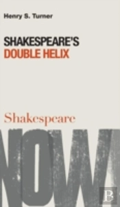 Shakespeare'S Double Helix