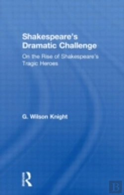 Bertrand.pt - Shakespeare'S Dramatic Challenge