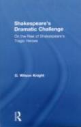 Shakespeare'S Dramatic Challenge