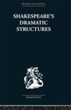 Bertrand.pt - Shakespeare'S Dramatic Structures