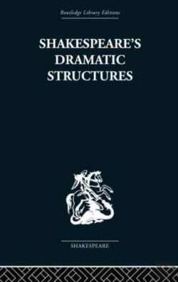 Bertrand.pt - Shakespeares Dramatic Structures