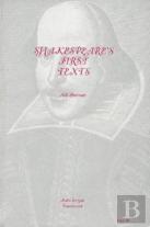 Shakespeare'S First Texts