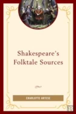 Bertrand.pt - Shakespeare'S Folktale Sources