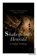 Shakespeare'S Henriad - Complete Tetralogy