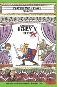 Shakespeare'S Henry V For Kids