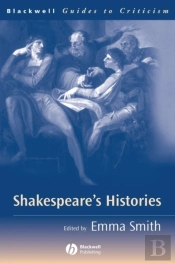 Shakespeare'S Histories