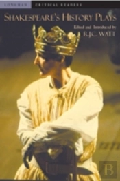 Shakespeare'S History Plays