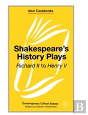 Shakespeare'S History Plays
