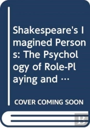 Shakespeare'S Imagined Persons