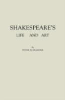 Shakespeare'S Life And Art