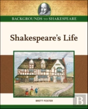 Shakespeare'S Life