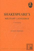 Shakespeare'S Military Language
