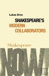 Shakespeare'S Modern Collaborators