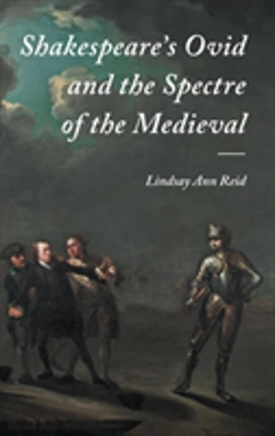 Bertrand.pt - Shakespeare'S Ovid And The Spectre Of The Medieval