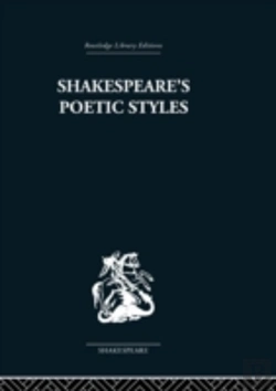 Bertrand.pt - Shakespeare'S Poetic Styles