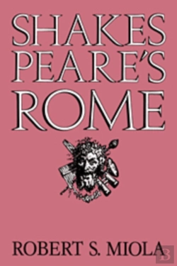 Bertrand.pt - Shakespeare'S Rome