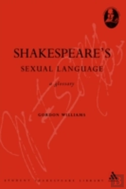 Bertrand.pt - SHAKESPEARE'S SEXUAL LANGUAGE