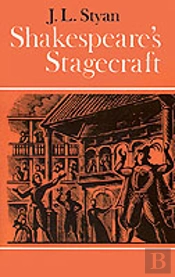 Shakespeare'S Stagecraft