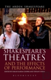 Shakespeare'S Theatre And The Effects Of Performance