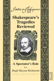 Shakespeares Tragedies Reviewed