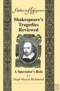Bertrand.pt - Shakespeares Tragedies Reviewed