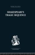 Shakespeare'S Tragic Sequence