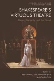 Shakespeare'S Virtuous Theatre