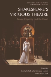 Shakespeare'S Virtuous Theatre