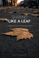 Shaking Like A Leaf