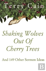 Shaking Wolves Out Of Cherry Trees