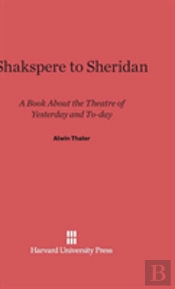 Shakspere To Sheridan