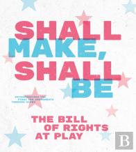 Shall Make, Shall Be