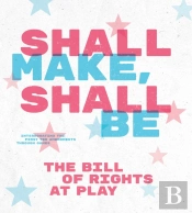 Shall Make, Shall Be