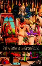 Shall We Gather At The Garden?