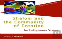 Shalom And The Community Of Creation