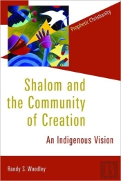 Shalom And The Community Of Creation