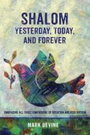 Shalom Yesterday, Today, And Forever